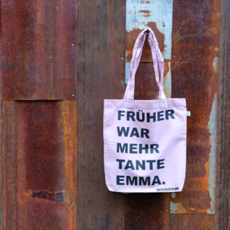 Stoffbeutel "Früher war mehr Tante Emma!" rosa vor rostiger Fassade handgefertigt aus dem Sauerland